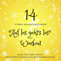 Fitmas #14 - Auf los geht's los